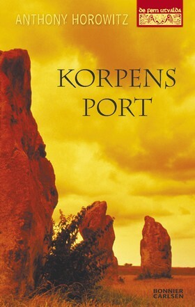 Korpens port by Anthony Horowitz