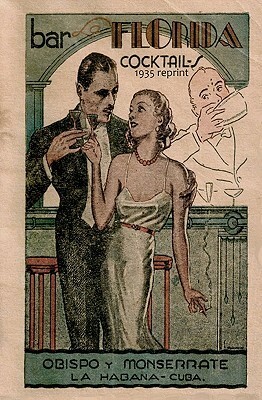 Bar La Florida Cocktails 1935 Reprint by Ross Bolton