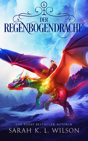 Die Drachenschule - Der Regenbogendrache by Sarah K.L. Wilson