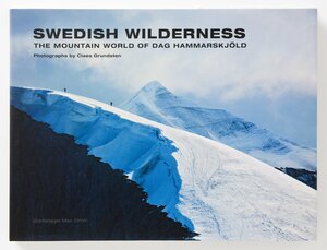 Swedish Wilderness by Claes Grundsten, Dag Hammarskjöld