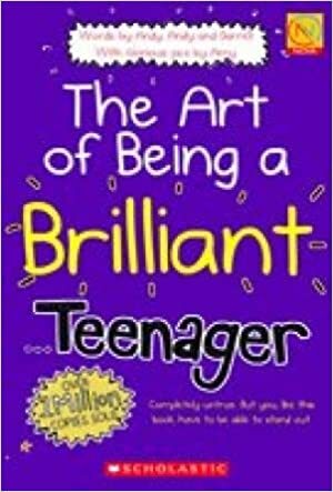 The Art of Being a Brilliant Teenager by Andrew Cope