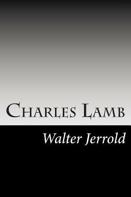 Charles Lamb by Walter Jerrold