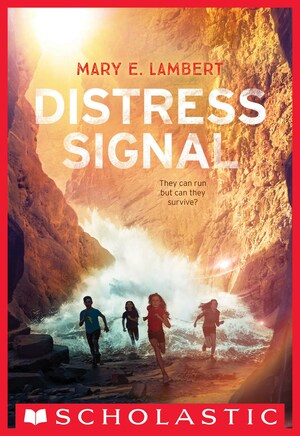 Distress Signal by Mary E. Lambert