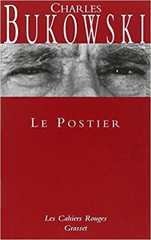 Le Postier by Charles Bukowski