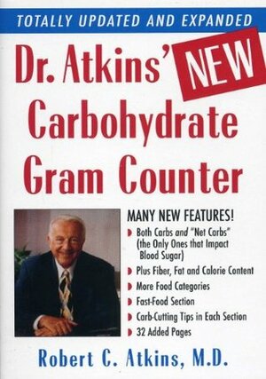 Dr. Atkins' New Carbohydrate Gram Counter by Robert C. Atkins