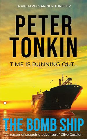 The Bomb Ship by Peter Tonkin