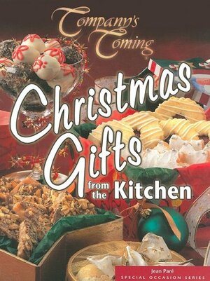 Company's Coming: Christmas Gifts from the Kitchen by Jean Paré