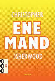 Ene mand by Christopher Isherwood