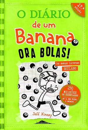 Ora Bolas! by Jeff Kinney