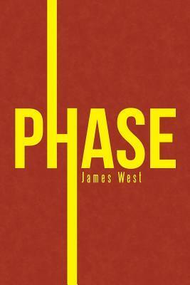 Phase by James West