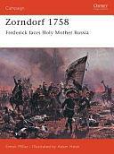 Zorndorf 1758: Frederick faces Holy Mother Russia by Simon Millar