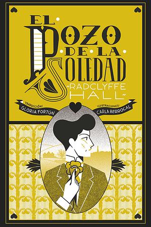 El pozo de la soledad by Radclyffe Hall