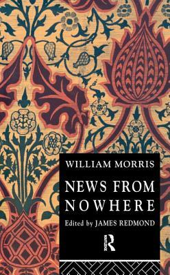 News from Nowhere by William Morris