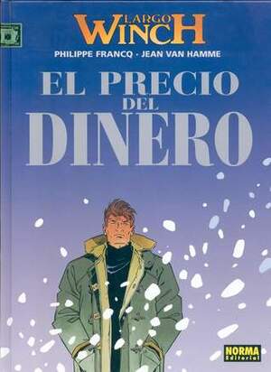 El precio del dinero by Philippe Francq, Jean Van Hamme