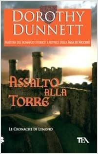 Assalto alla Torre by Dorothy Dunnett