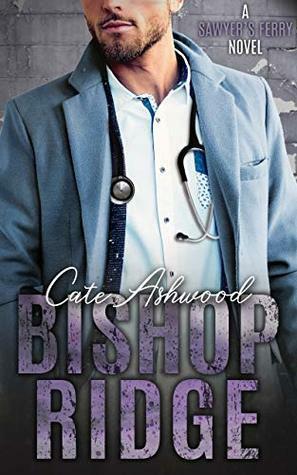 Bishop Ridge by Cate Ashwood