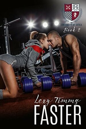 Faster by Lexy Timms