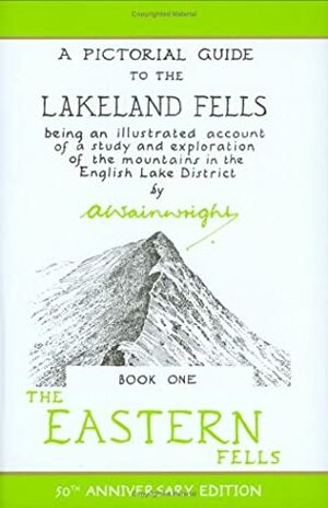 The Eastern Fells by Alfred Wainwright