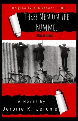 Three Men on the Bummel Illustrated by Jerome K. Jerome