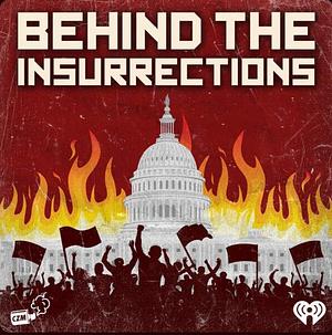 Behind the Insurrections by Robert Evans, Jason Petty