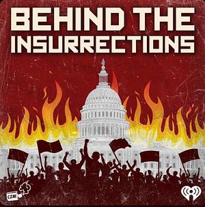 Behind the Insurrections by Robert Evans, Jason Petty