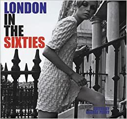 London in the Sixties by George Perry