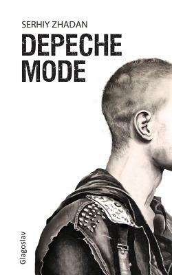 Depeche Mode by Serhiy Zhadan