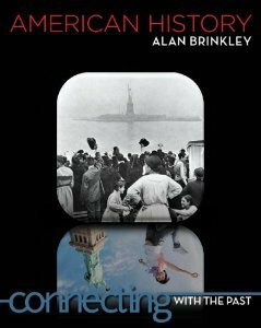 American History: Connecting with the Past by Alan Brinkley