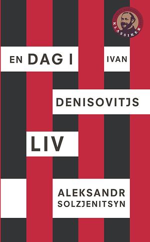 En dag i Ivan Denisovitjs liv by Aleksandr Solzhenitsyn