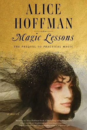 Magic Lessons (Signed Book) (The Prequel to Practical Magic) by Alice Hoffman