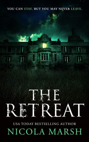 The Retreat by Nicola Marsh