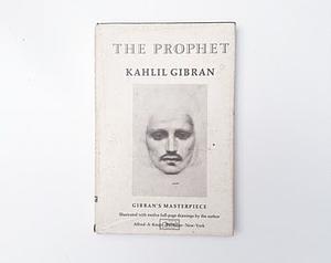 The Prophet by Kahlil Gibran