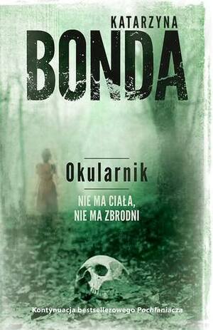 Okularnik by Katarzyna Bonda
