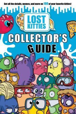 Hasbro Lost Kitties Collector's Guide by Maggie Fischer
