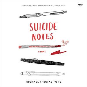 Suicide Notes by Michael Thomas Ford