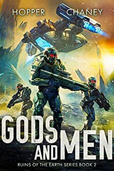 Gods and Men by Christopher Hopper, J.N. Chaney