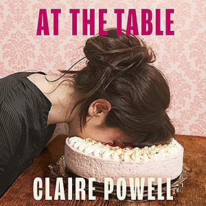 At the Table by Claire Powell