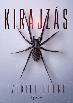 Kirajzás by Ezekiel Boone