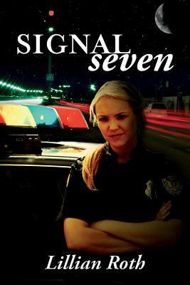 Signal Seven by Lillian Roth