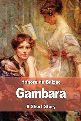 Gambara by Honoré de Balzac