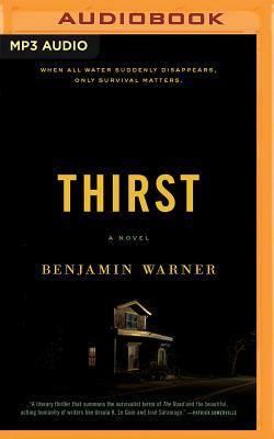 Thirst by Benjamin Warner