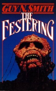 The Festering by Guy N. Smith