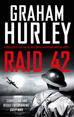 Raid 42 by Graham Hurley
