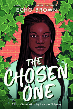 The Chosen One by Echo Brown