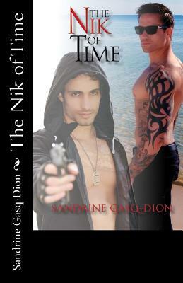 The Nik of Time by Sandrine Gasq-Dion