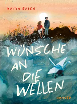 Wünsche an die Wellen by Katya Balen