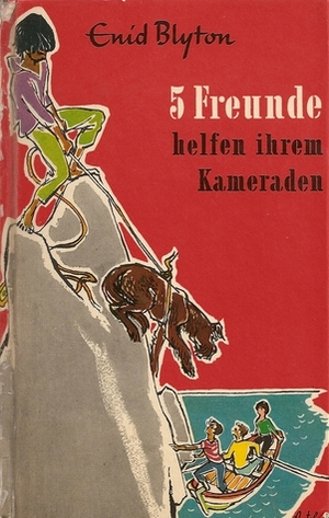 Fünf Freunde helfen ihren Kameraden by Enid Blyton