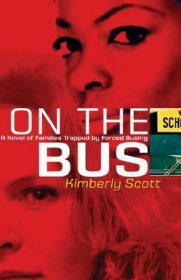 On the Bus by Kimberly Scott