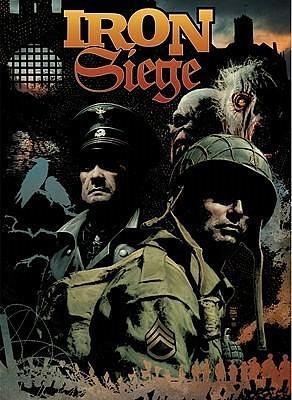 Iron Siege TP by Trevor Goring, James Abraham, James Abraham, Andrew Hong