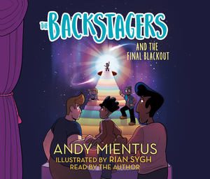 The Backstagers and the Final Blackout by Andy Mientus